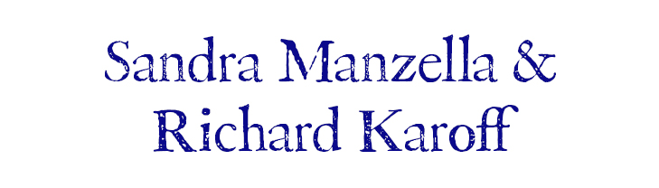 Sandra Manzella and Richard Karoff