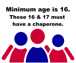 Minimum age is 16. Those 16 & 17 must have a chaperone. 